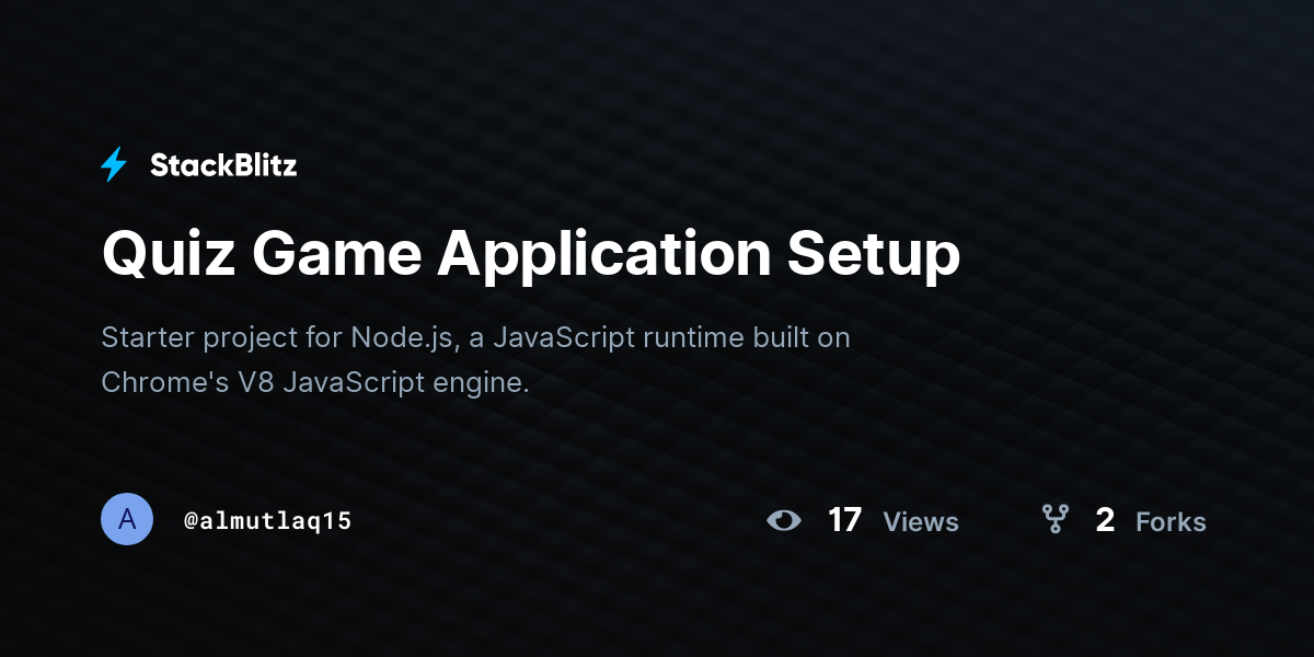 Quiz Game Application Setup - StackBlitz