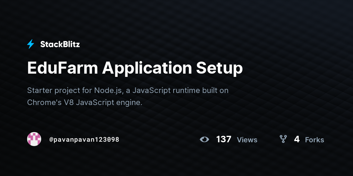 EduFarm Application Setup - StackBlitz