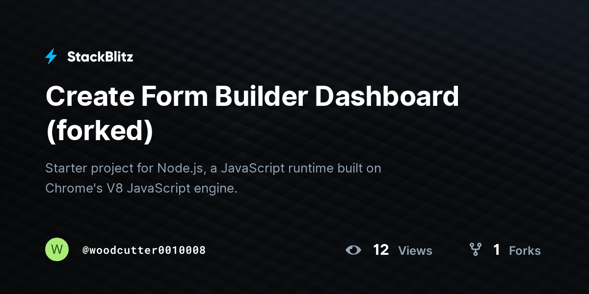Create Form Builder Dashboard (forked) - StackBlitz