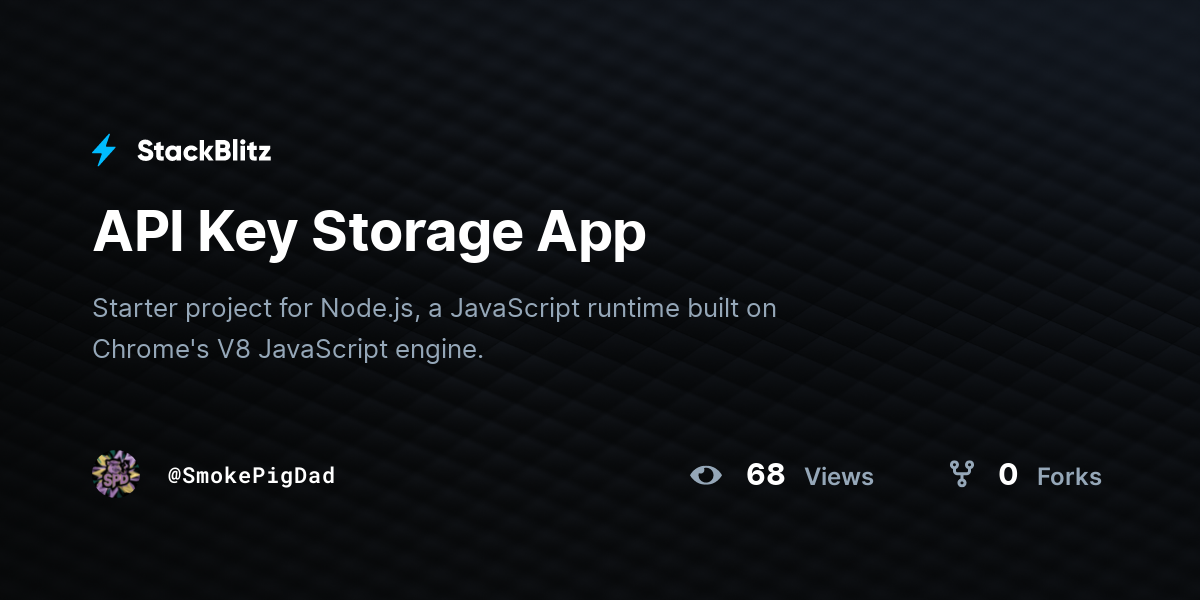 API Key Storage App - StackBlitz