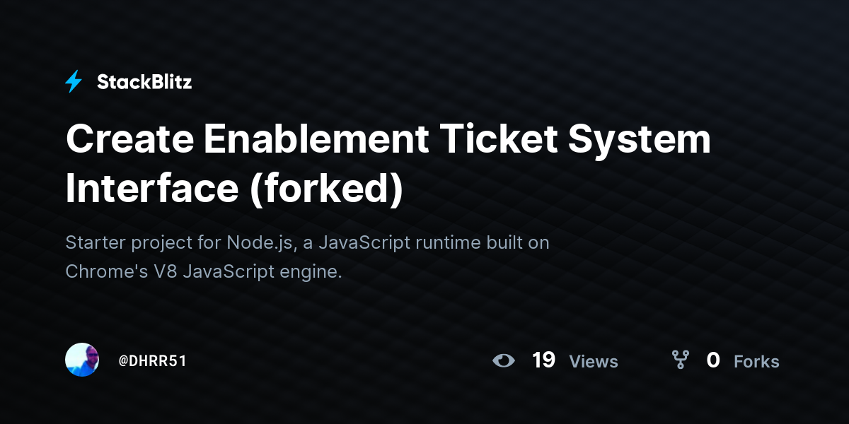 Create Enablement Ticket System Interface (forked) - StackBlitz