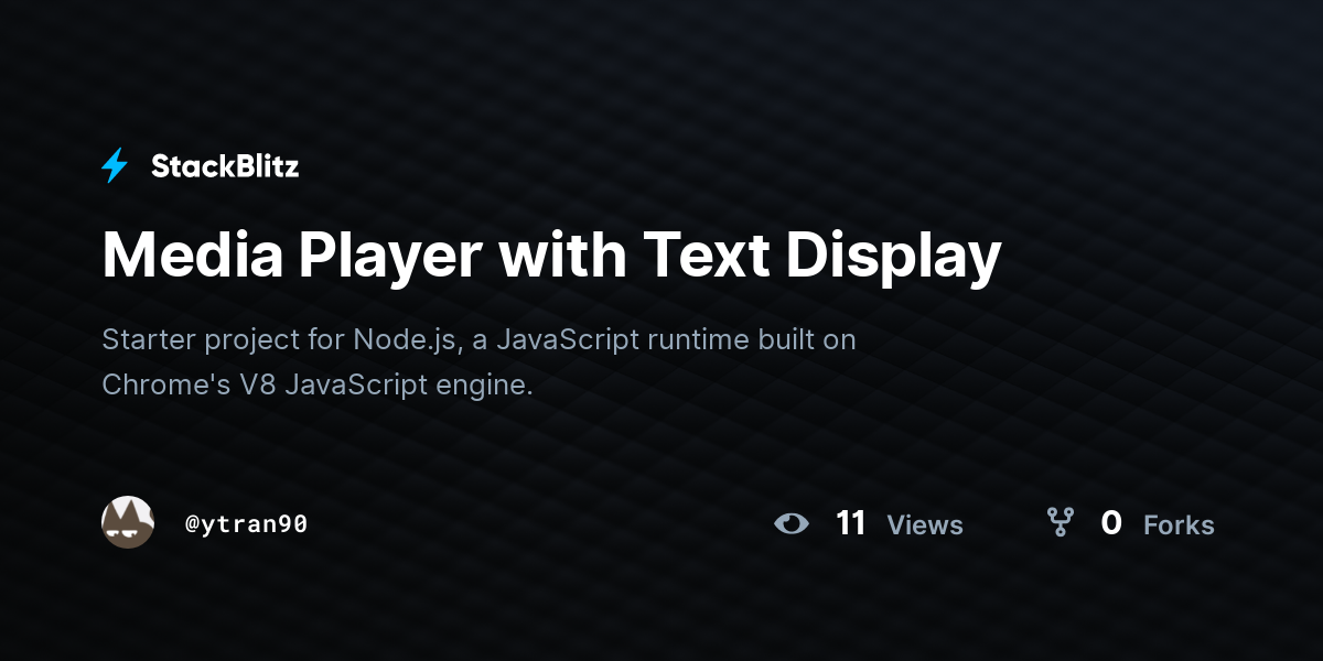 Media Player with Text Display - StackBlitz