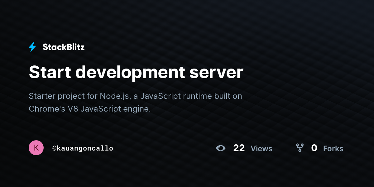 Start development server - StackBlitz