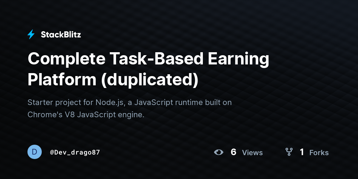 Complete Task-Based Earning Platform (duplicated) - StackBlitz