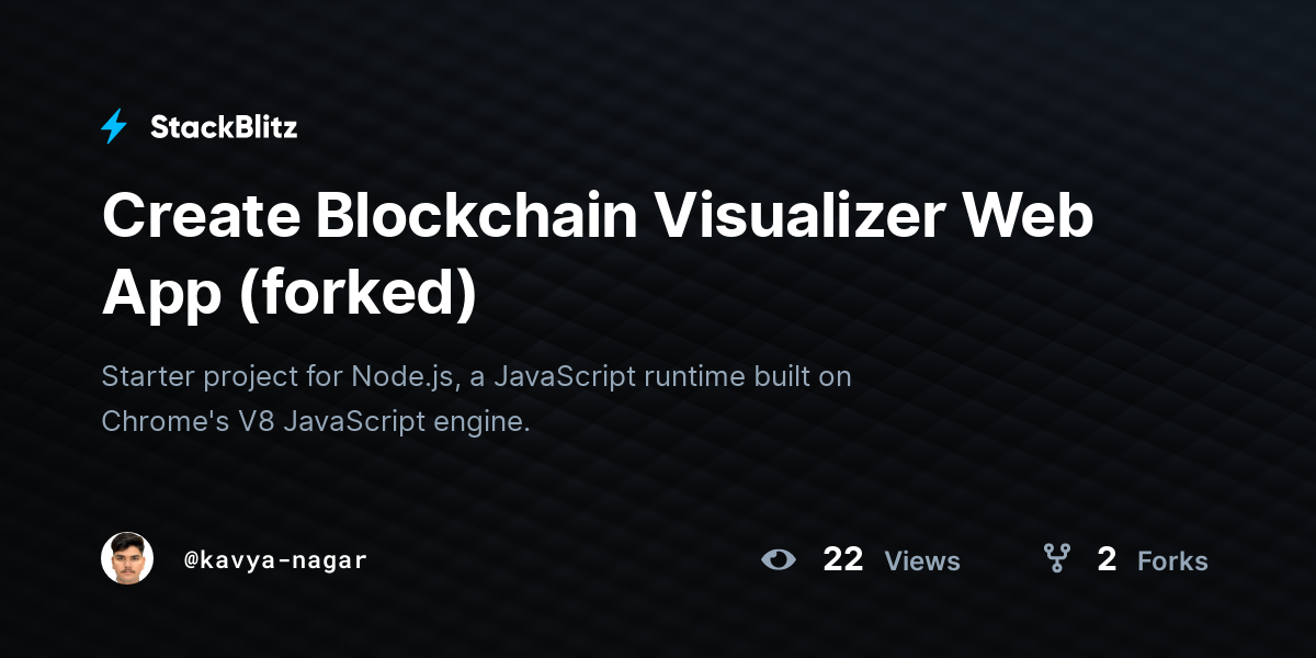 Create Blockchain Visualizer Web App (forked) - StackBlitz