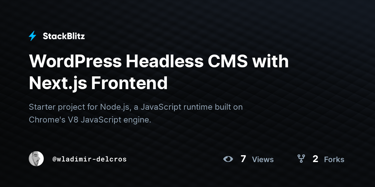WordPress Headless CMS with Next.js Frontend - StackBlitz
