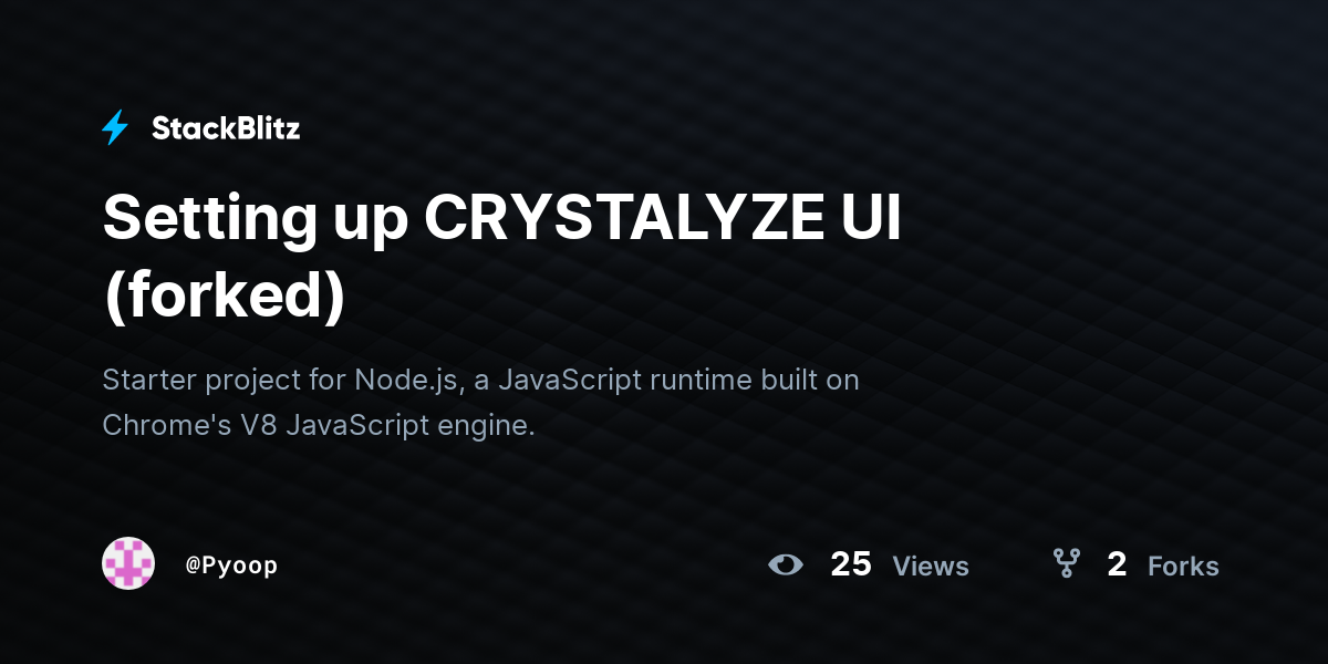 Setting up CRYSTALYZE UI (forked) - StackBlitz