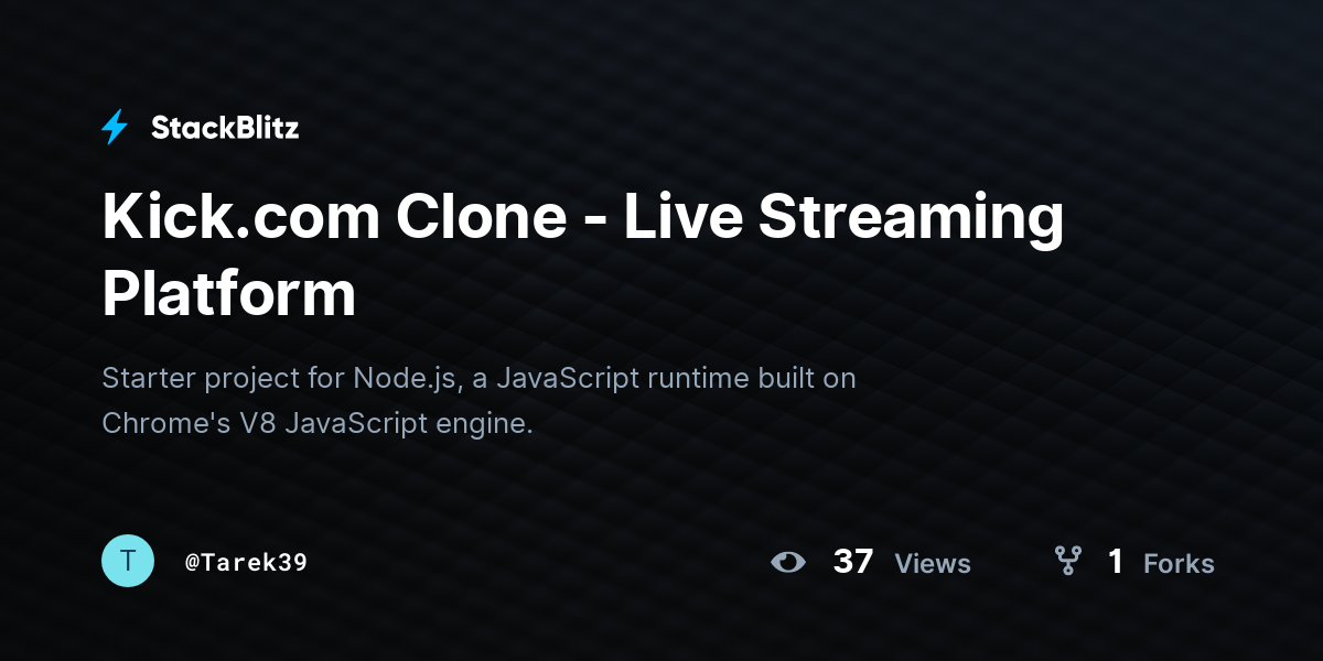 Kick.com Clone - Live Streaming Platform - StackBlitz