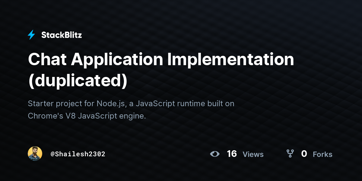 Chat Application Implementation (duplicated) - StackBlitz