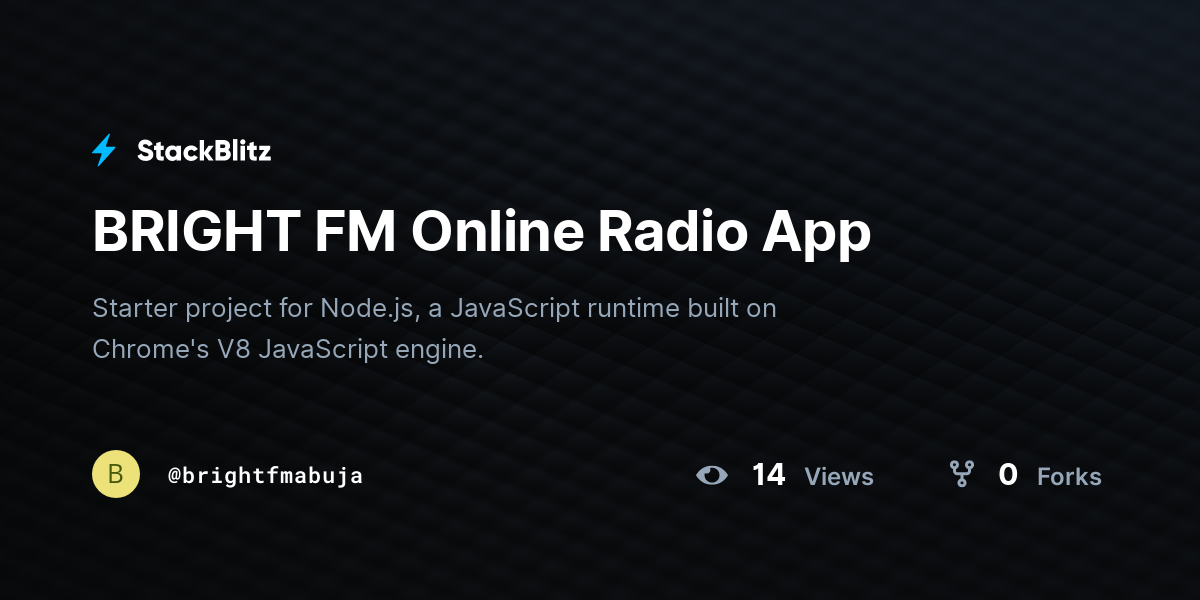 BRIGHT FM Online Radio App - StackBlitz