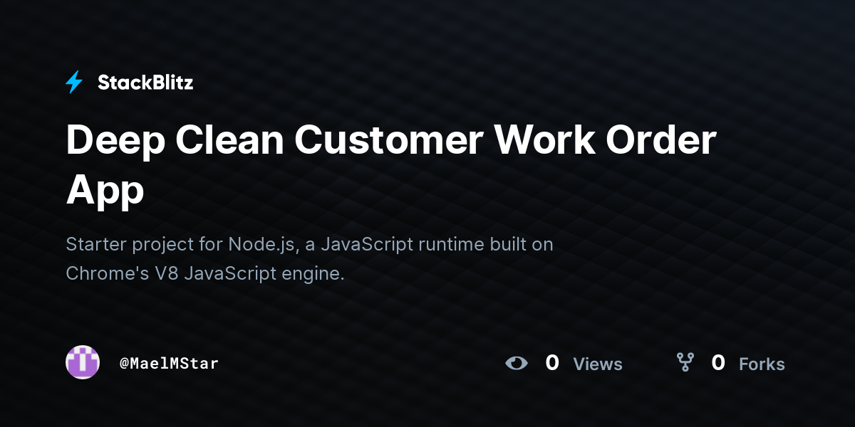 Deep Clean Customer Work Order App - StackBlitz