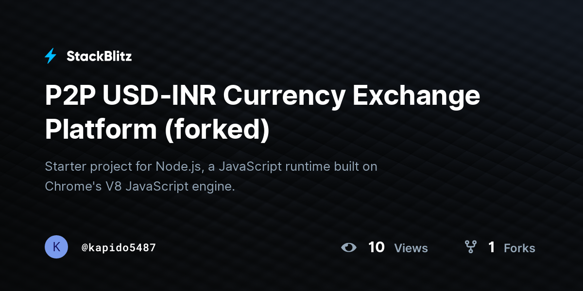 P2P USD-INR Currency Exchange Platform (forked) - StackBlitz