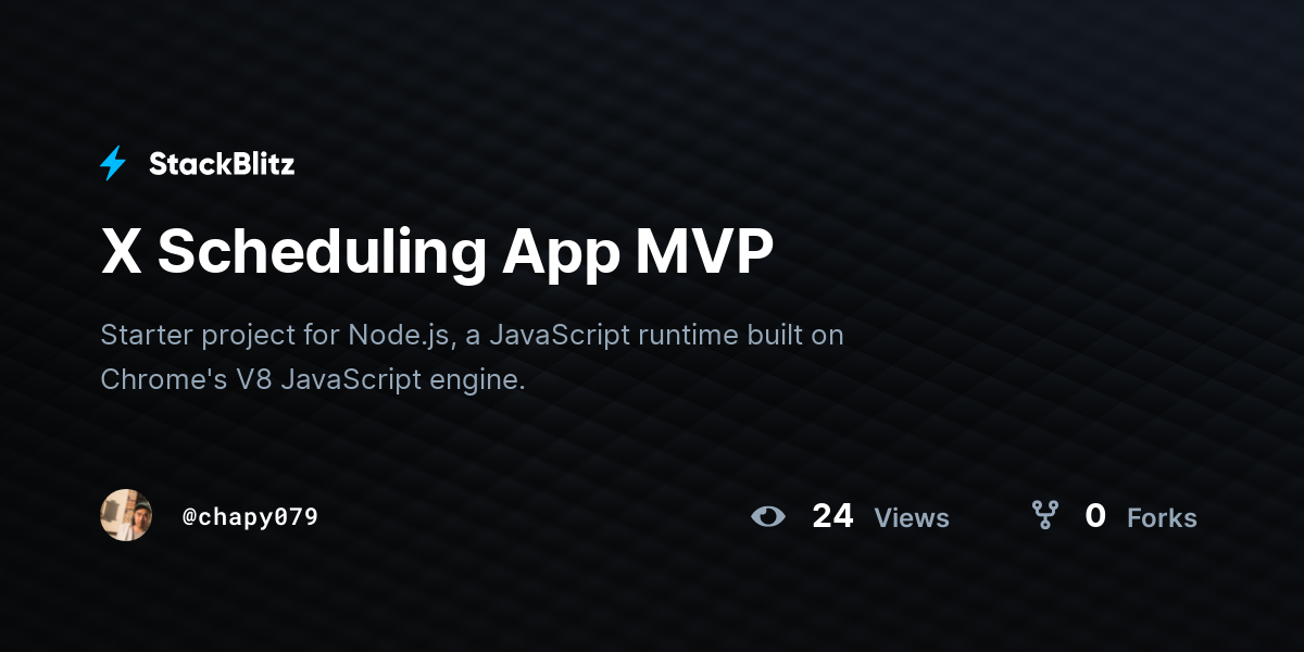 X Scheduling App MVP - StackBlitz