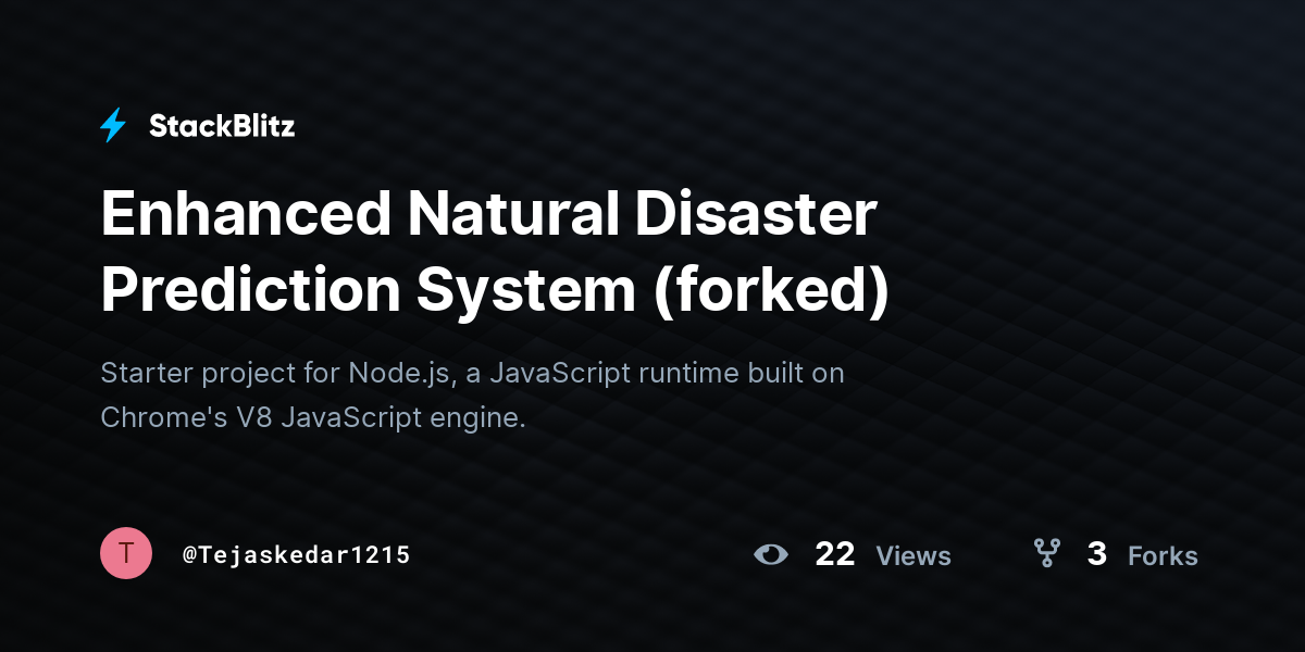 Enhanced Natural Disaster Prediction System (forked) - StackBlitz