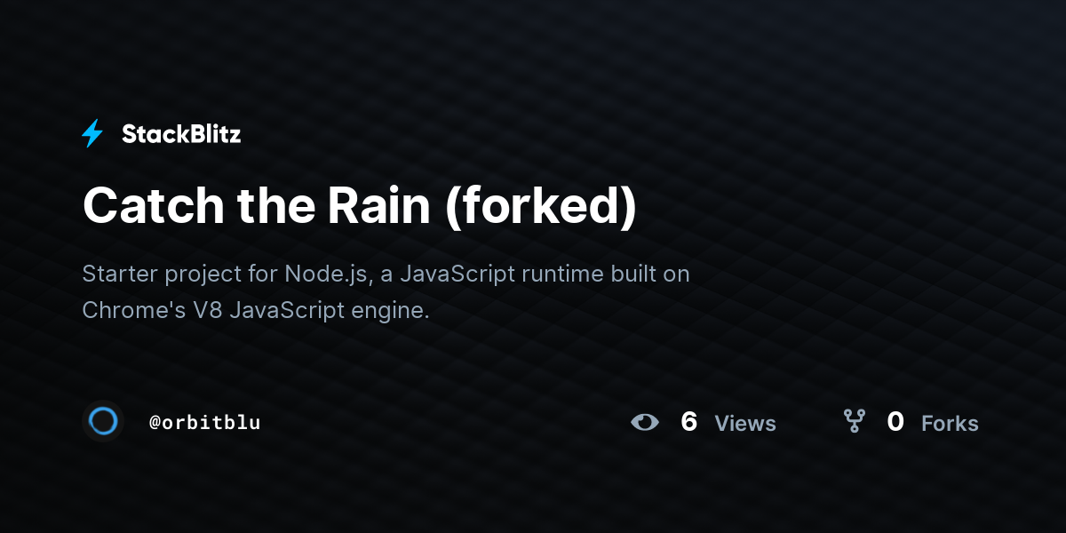 Catch the Rain (forked) - StackBlitz
