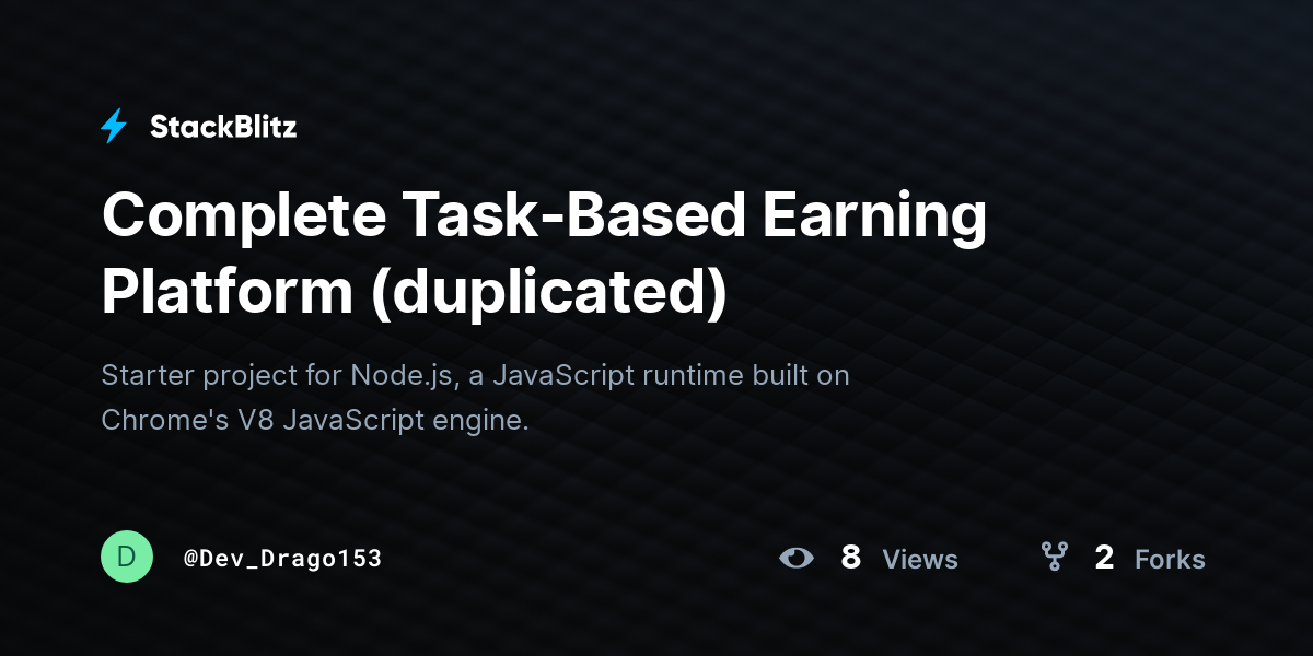 Complete Task-Based Earning Platform (duplicated) - StackBlitz