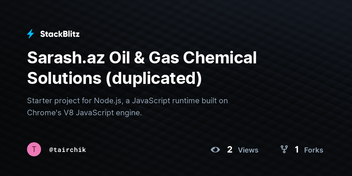 Sarash.az Oil & Gas Chemical Solutions (duplicated) - StackBlitz