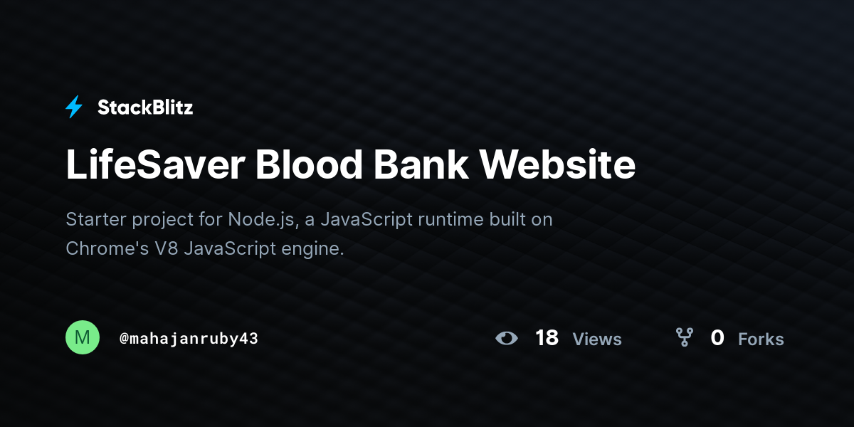LifeSaver Blood Bank Website - StackBlitz