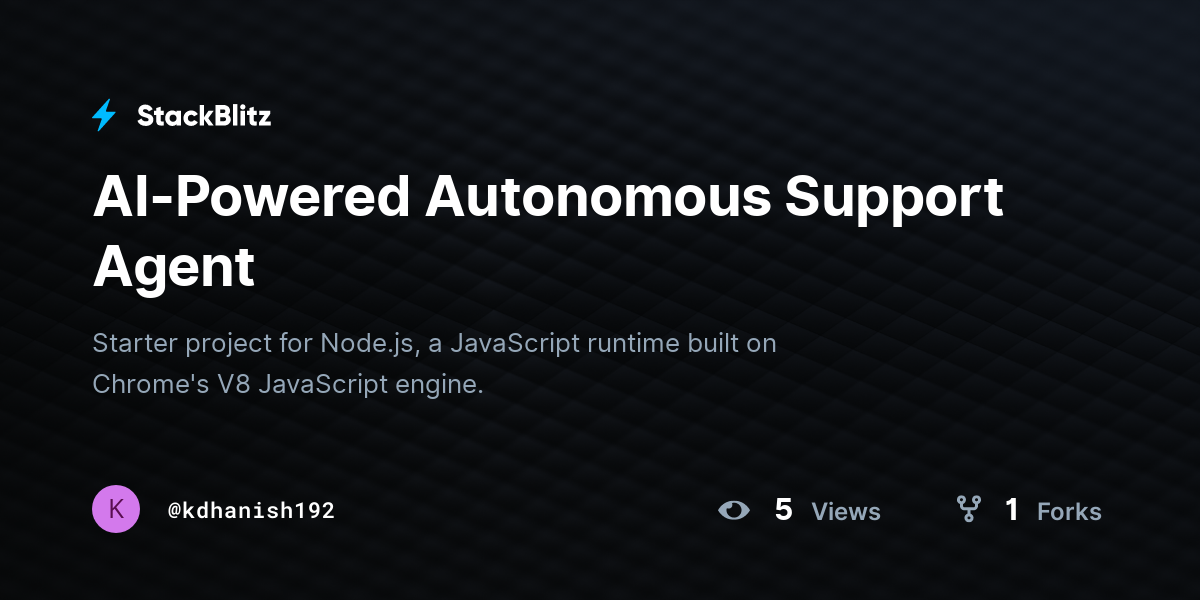 AI-Powered Autonomous Support Agent - StackBlitz