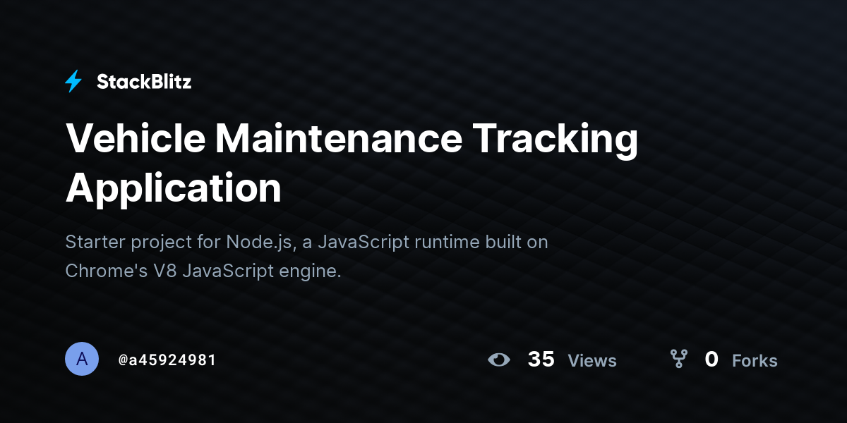 Vehicle Maintenance Tracking Application - StackBlitz