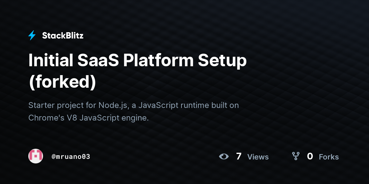 Initial SaaS Platform Setup (forked) - StackBlitz