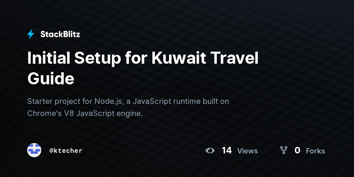 Initial Setup for Kuwait Travel Guide - StackBlitz