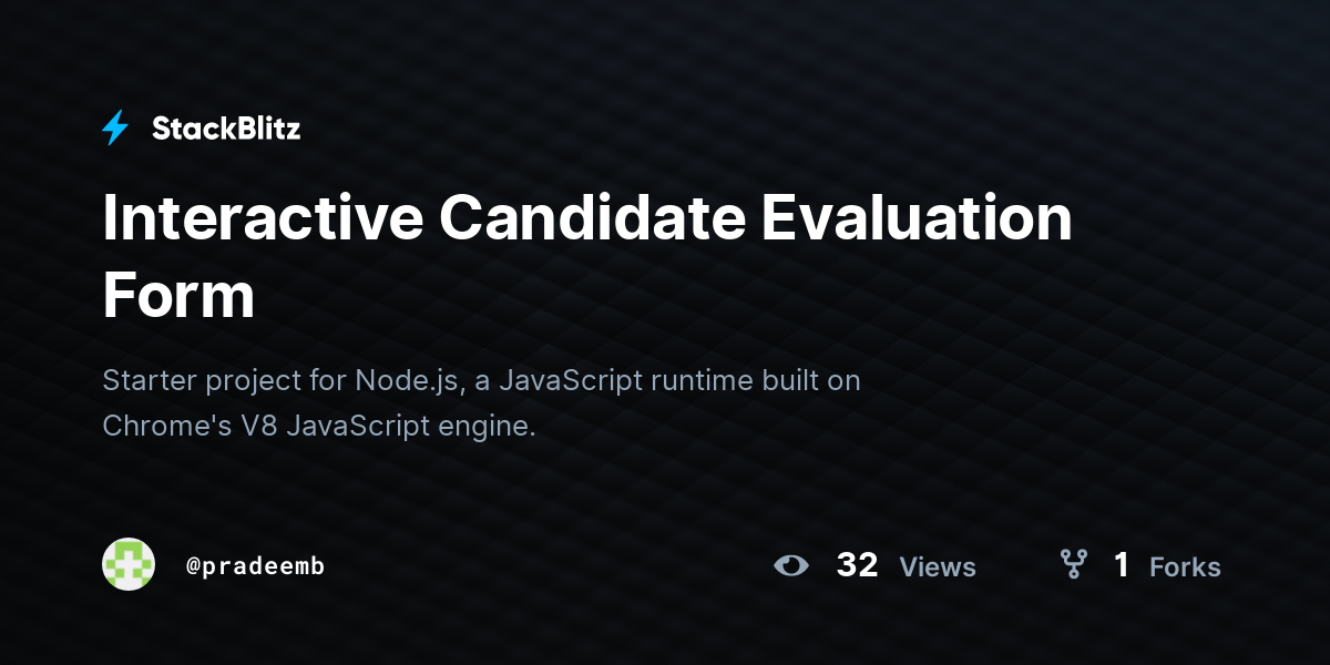 Interactive Candidate Evaluation Form - StackBlitz
