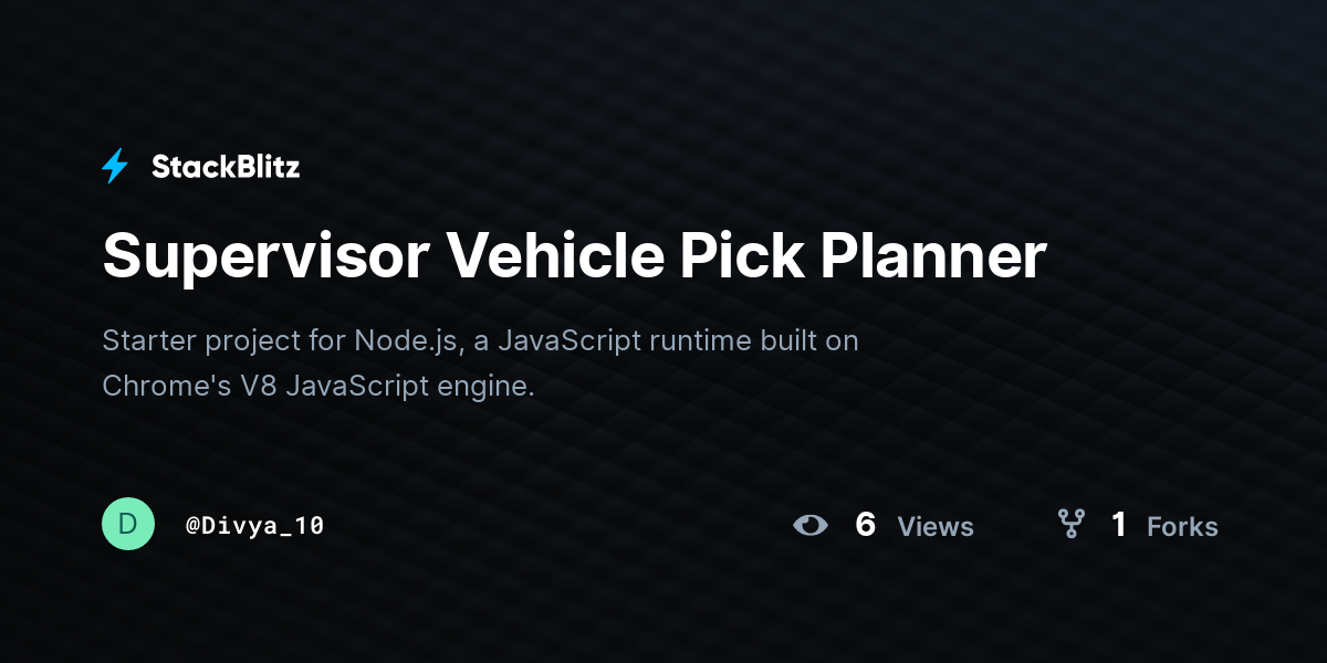 Supervisor Vehicle Pick Planner - StackBlitz