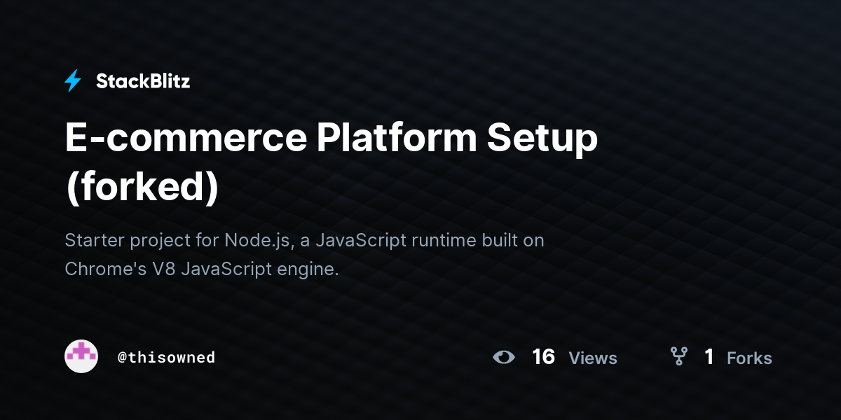 E-commerce Platform Setup (forked) - StackBlitz
