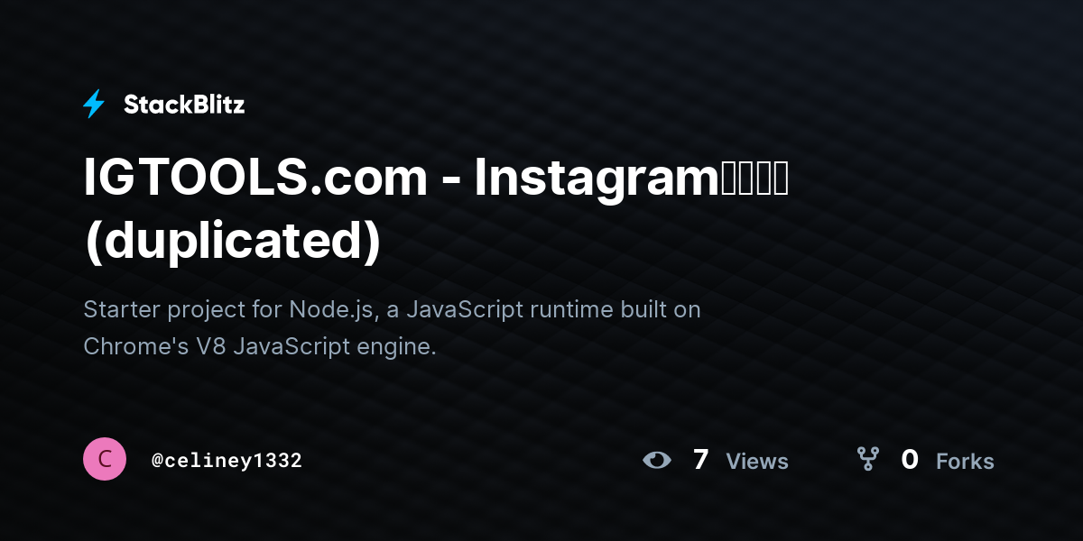 IGTOOLS.com - Instagram工具网站 (duplicated) - StackBlitz