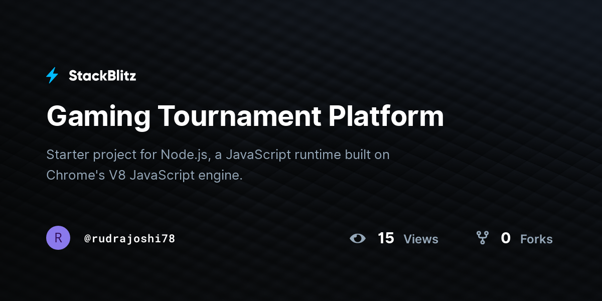 Gaming Tournament Platform - StackBlitz