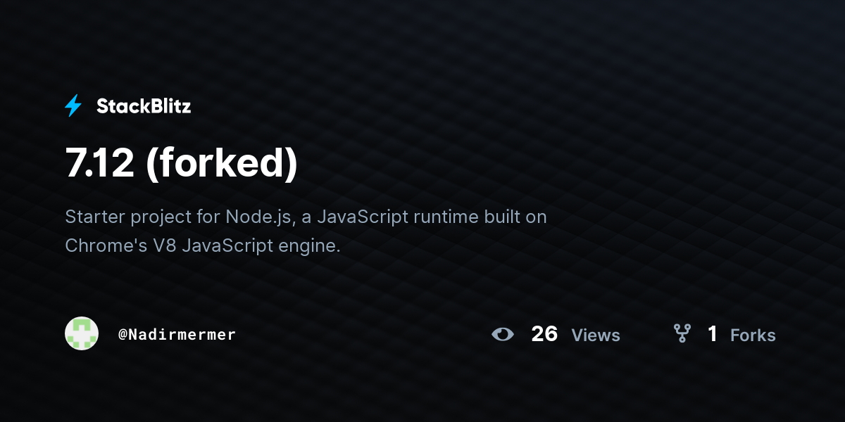 7.12 (forked) - StackBlitz