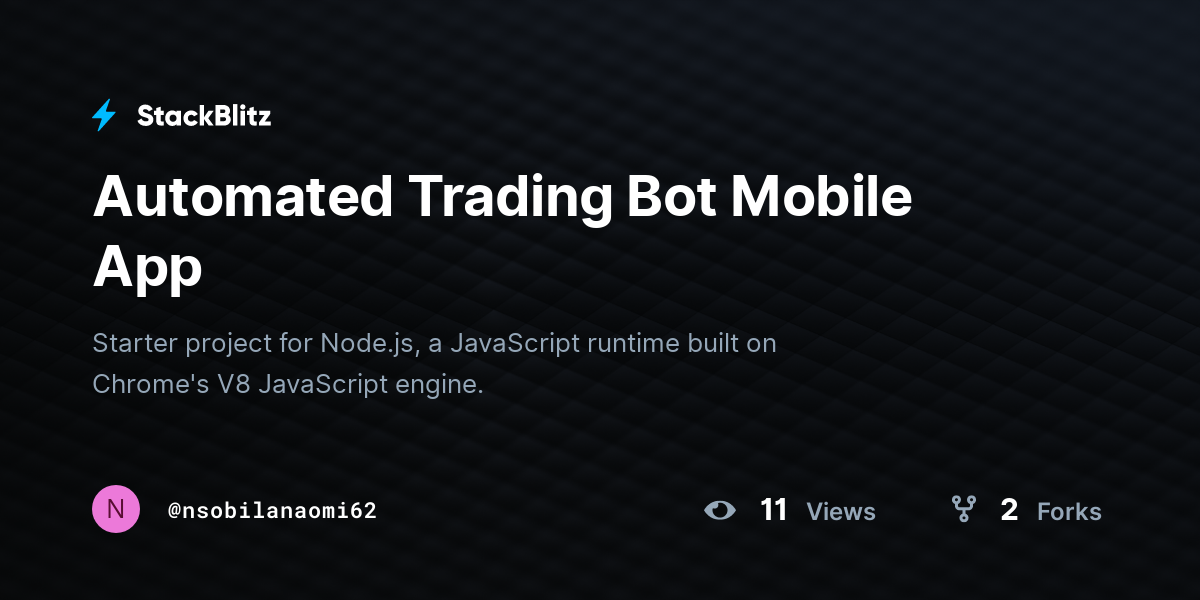 Automated Trading Bot Mobile App - StackBlitz
