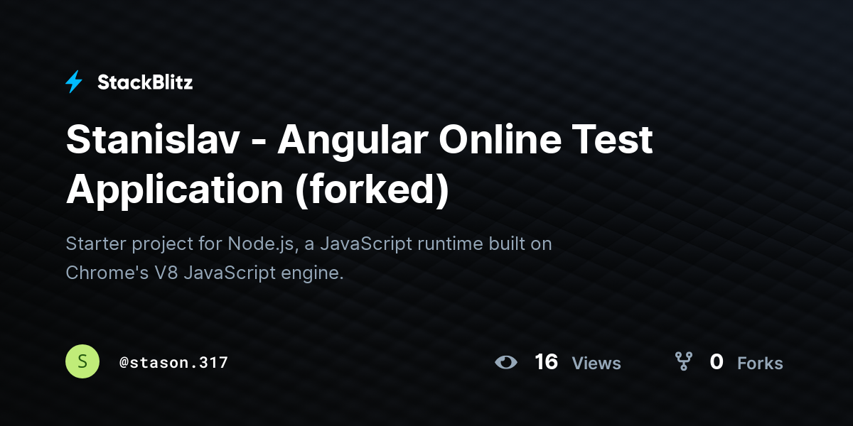 Stanislav - Angular Online Test Application (forked) - StackBlitz