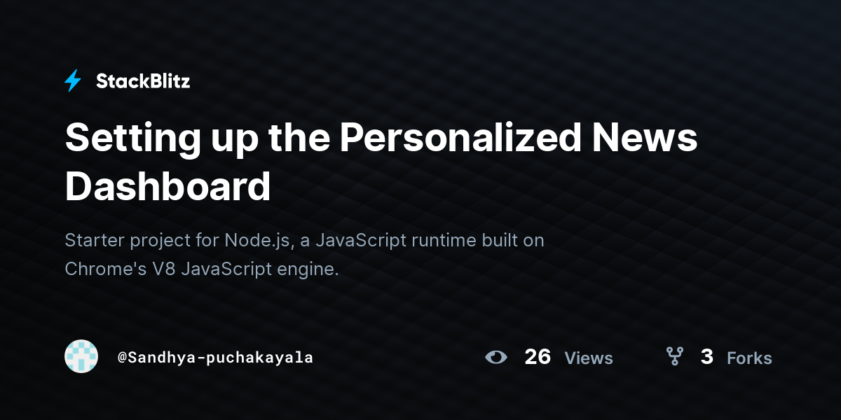 Setting up the Personalized News Dashboard - StackBlitz