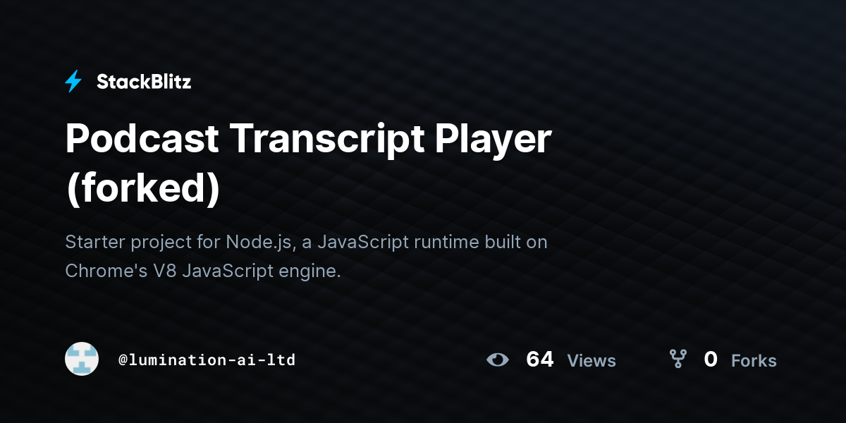 Podcast Transcript Player (forked) - StackBlitz