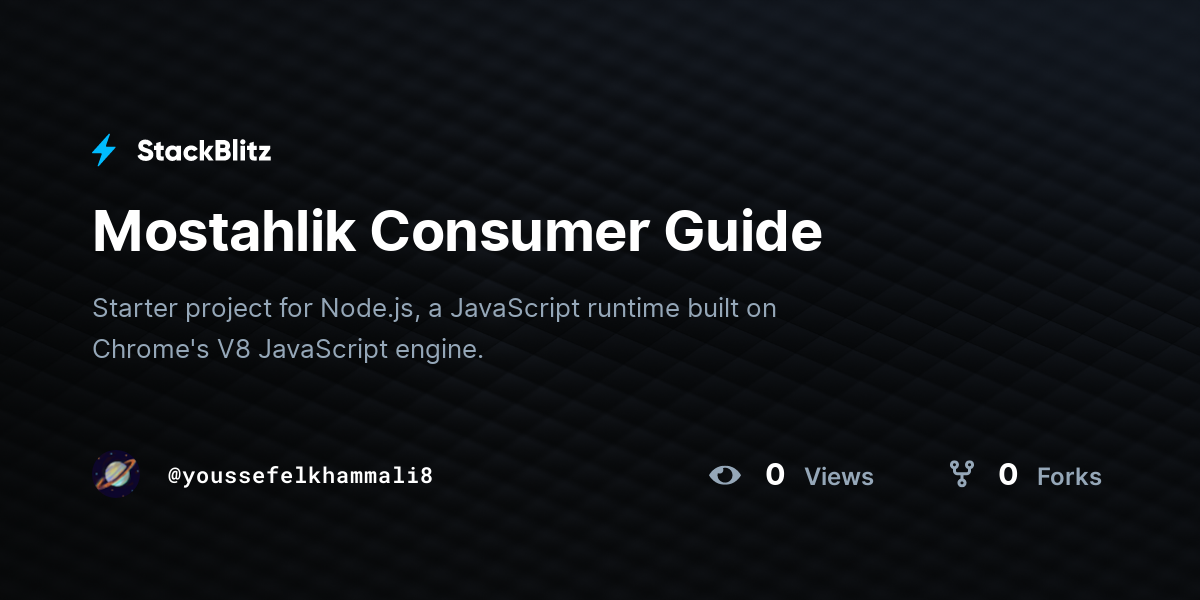 Mostahlik Consumer Guide - StackBlitz