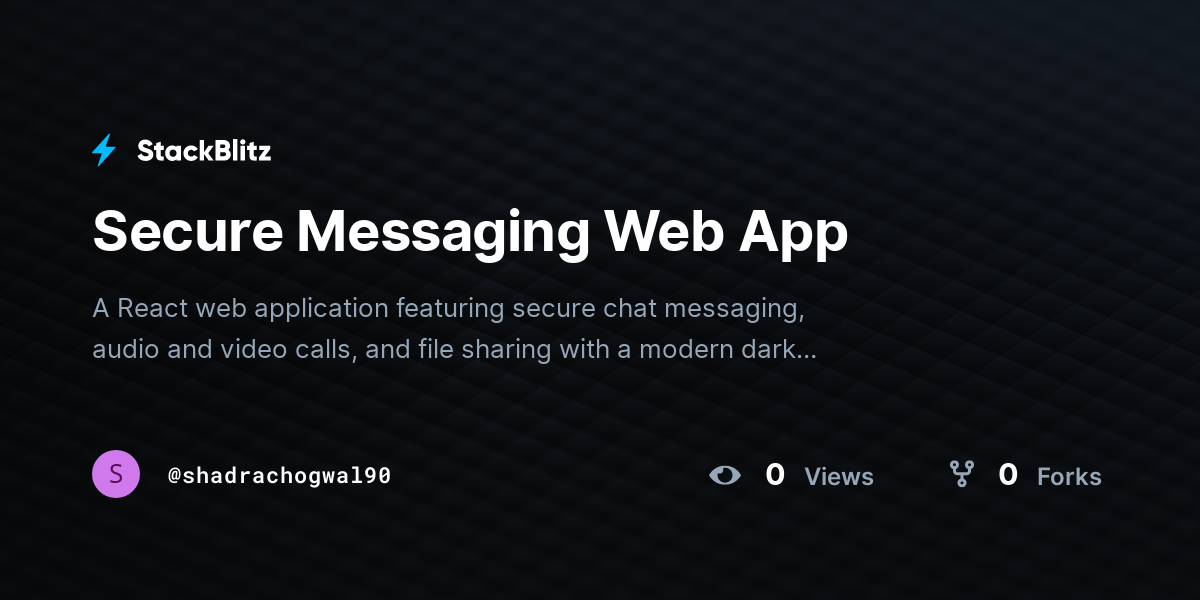 Secure Messaging Web App - StackBlitz