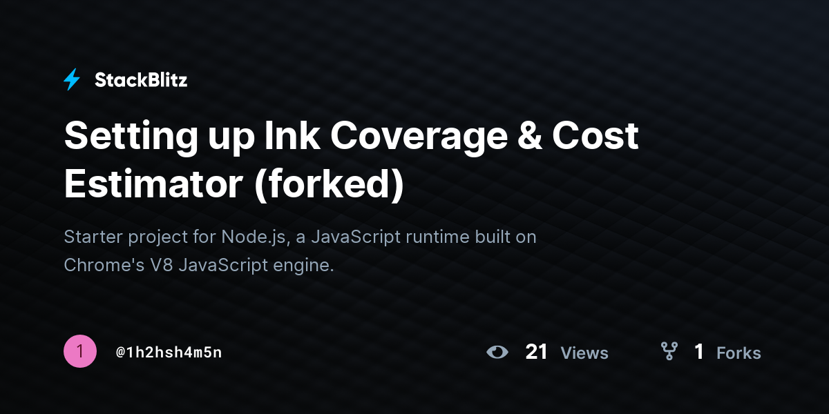 Setting up Ink Coverage & Cost Estimator (forked) - StackBlitz
