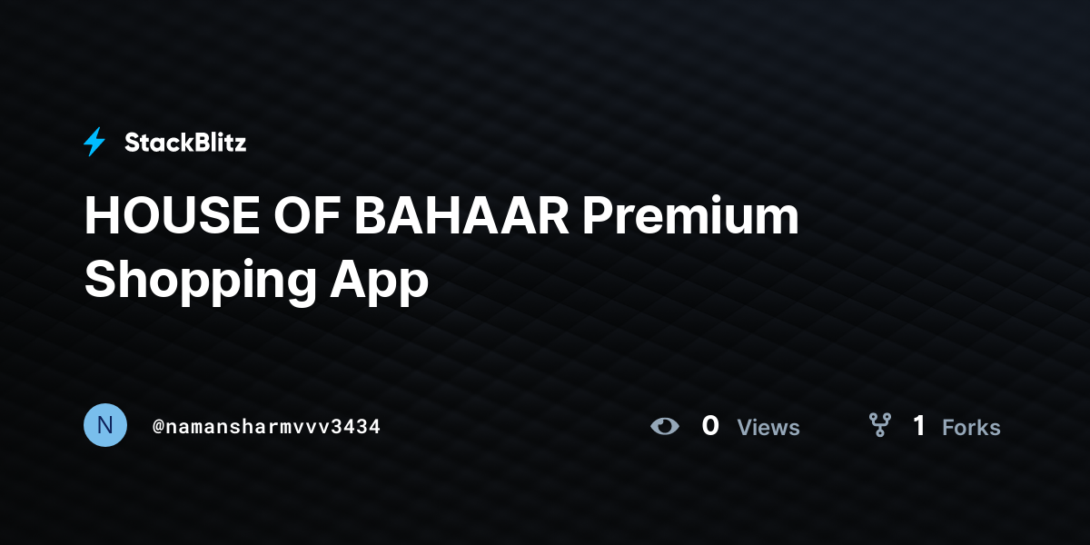 HOUSE OF BAHAAR Premium Shopping App - StackBlitz