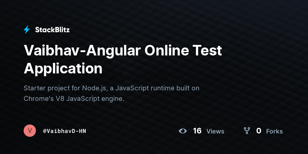 Vaibhav-Angular Online Test Application - StackBlitz