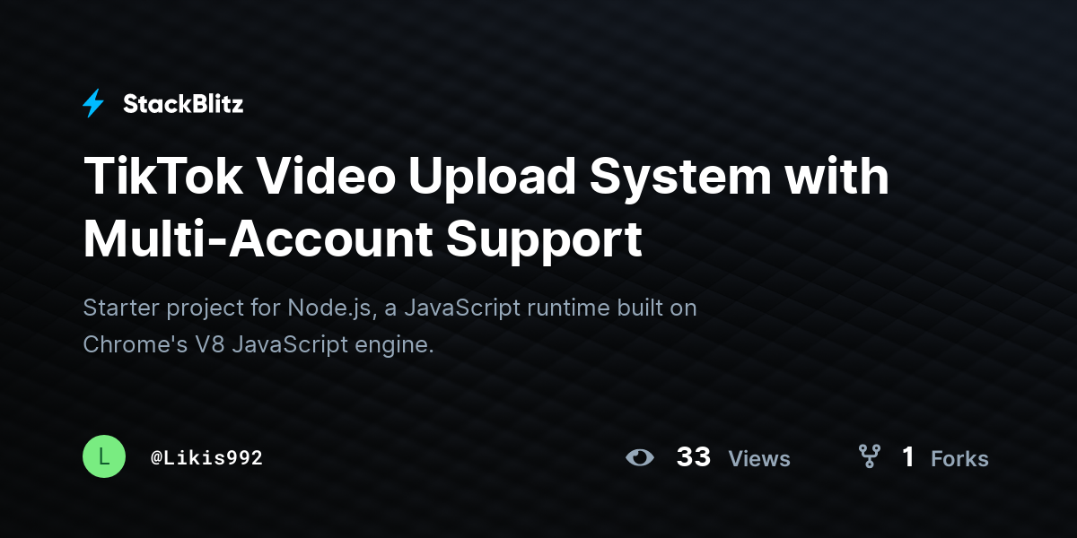 TikTok Video Upload System with Multi-Account Support - StackBlitz