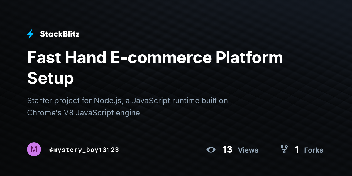 Fast Hand E-commerce Platform Setup - StackBlitz