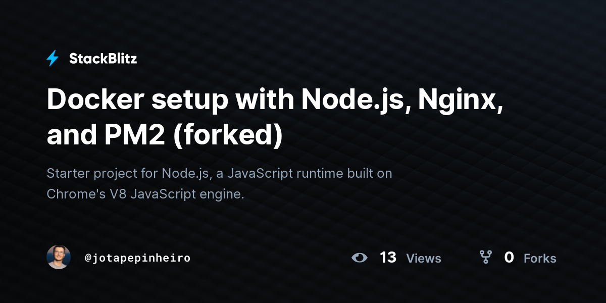 Docker setup with Node.js, Nginx, and PM2 (forked) - StackBlitz