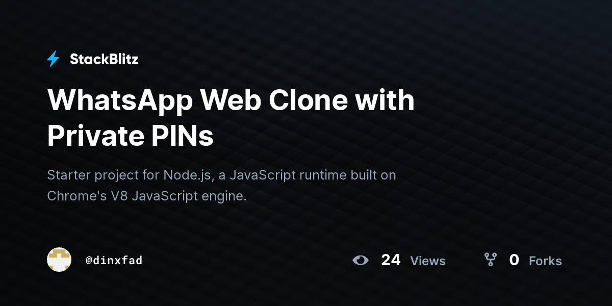WhatsApp Web Clone with Private PINs - StackBlitz image.