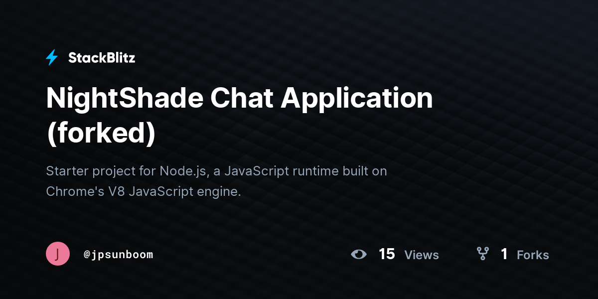 NightShade Chat Application (forked) - StackBlitz
