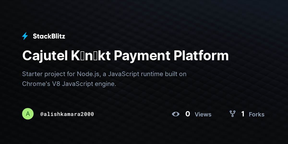 Cajutel Kɔnɛkt Payment Platform - StackBlitz