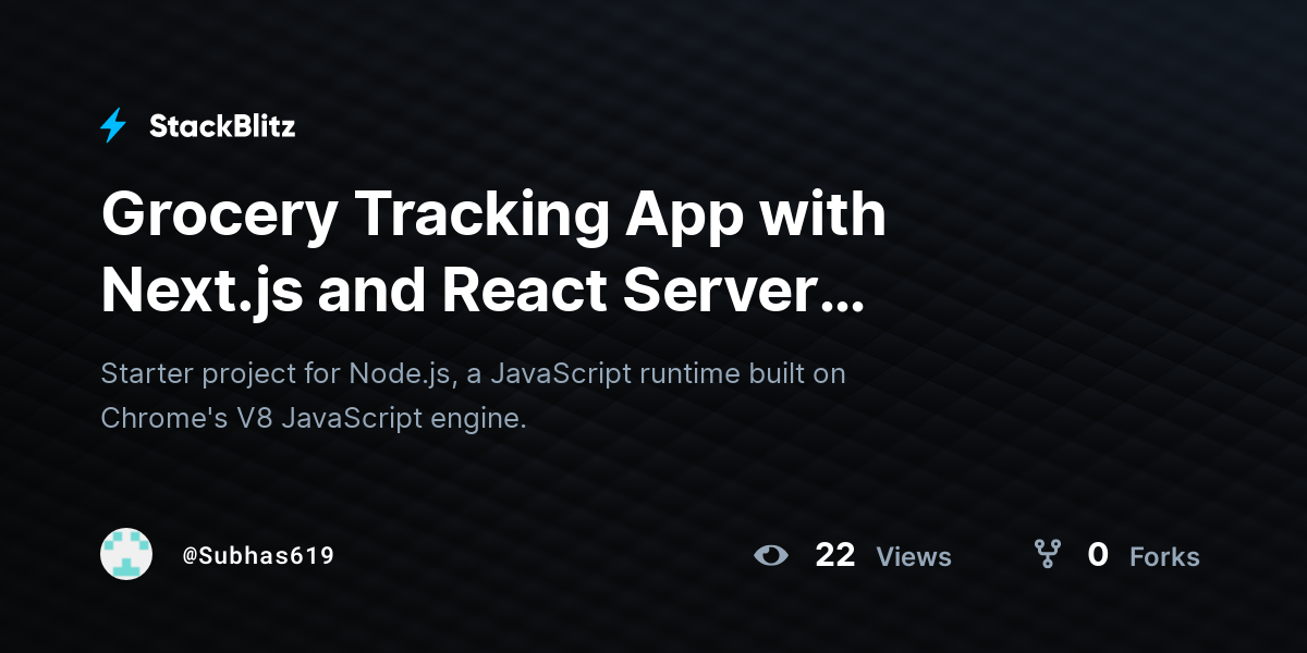 Grocery Tracking App with Next.js and React Server Components - StackBlitz