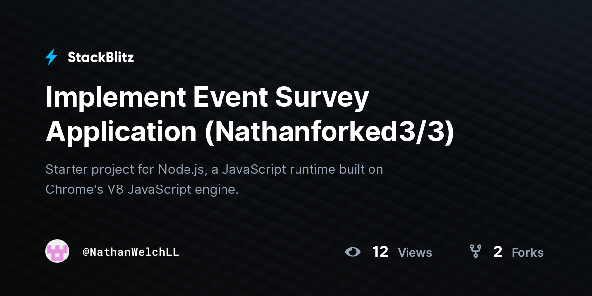 Implement Event Survey Application (Nathanforked3/3) - StackBlitz