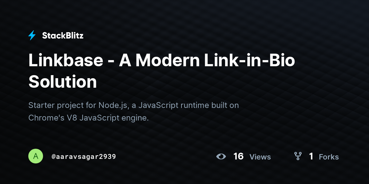 Linkbase - A Modern Link-in-Bio Solution - StackBlitz